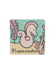 Jellycat Plush "If I Were A Seahorse Board Book"