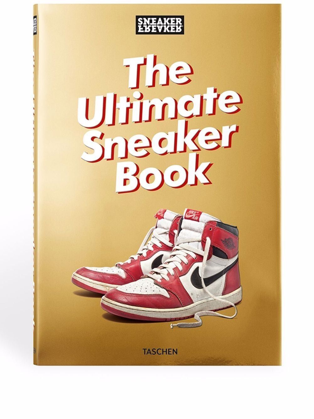 Sneaker Freaker. The Ultimate Sneaker Bo
